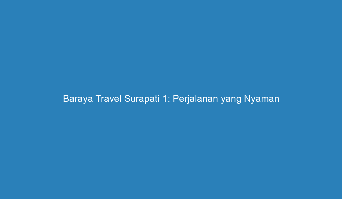 baraya travel surapati 1 photos