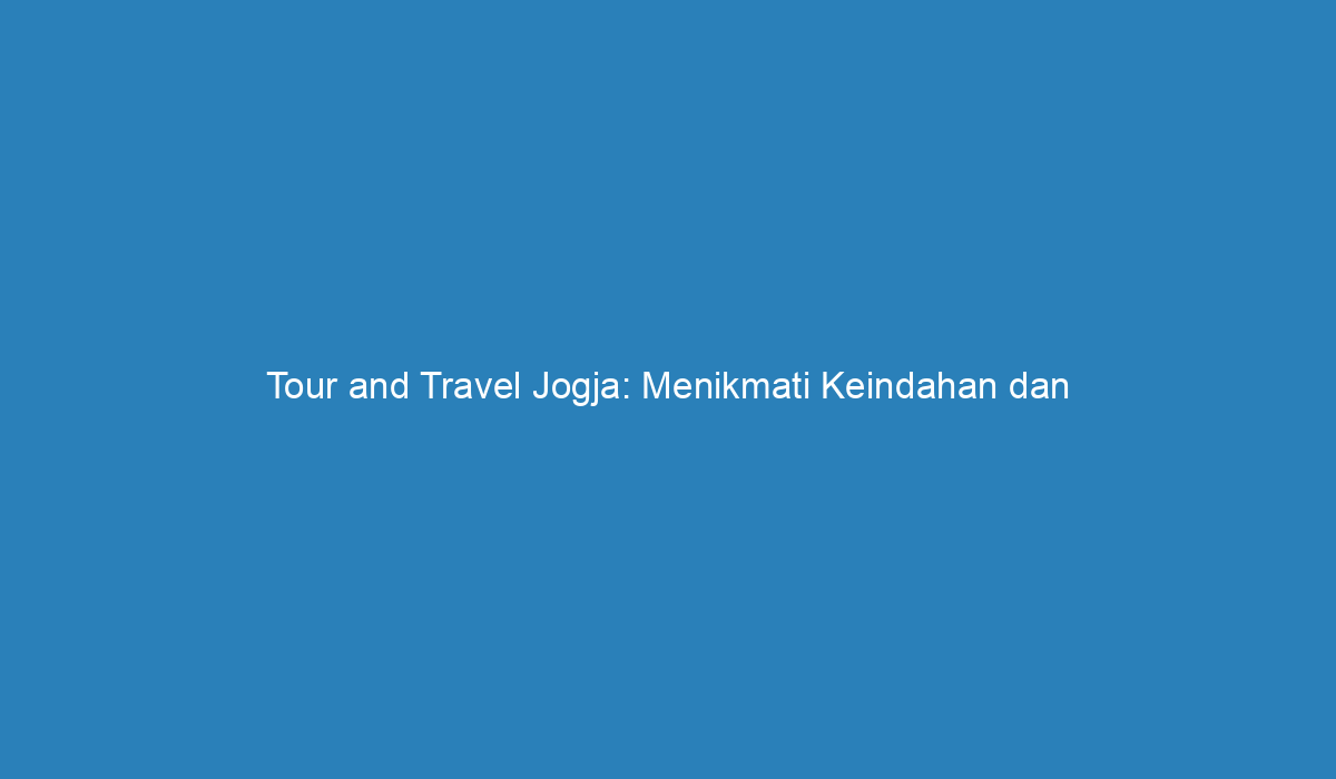 seta tour and travel jogja