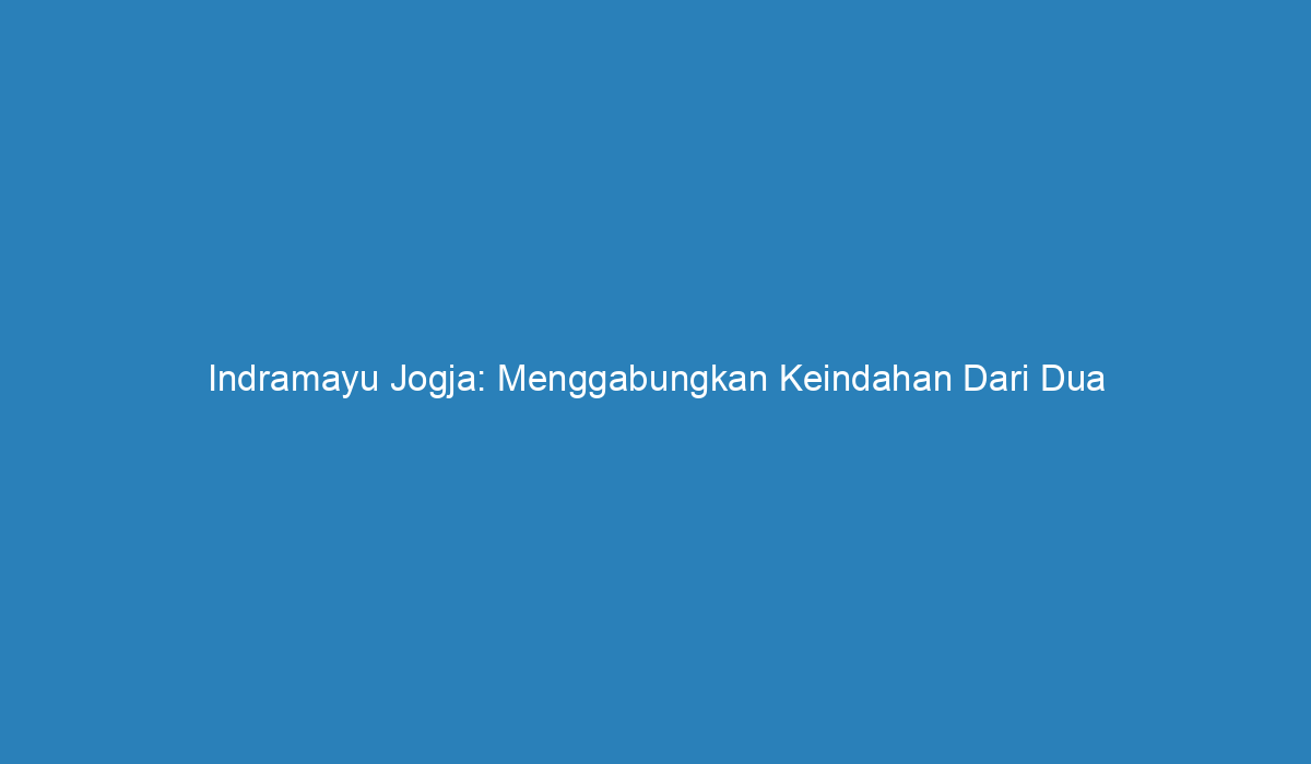 info travel jogja indramayu