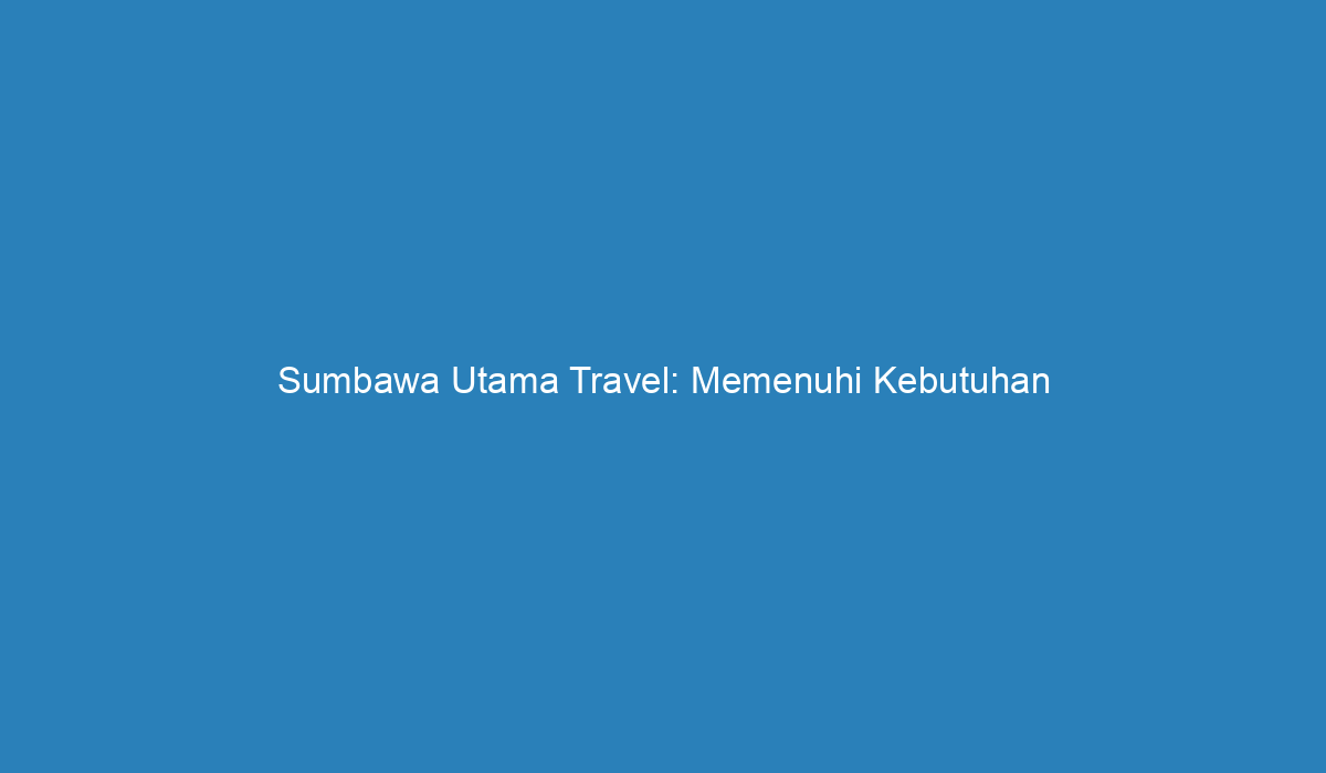 nomor travel sumbawa utama