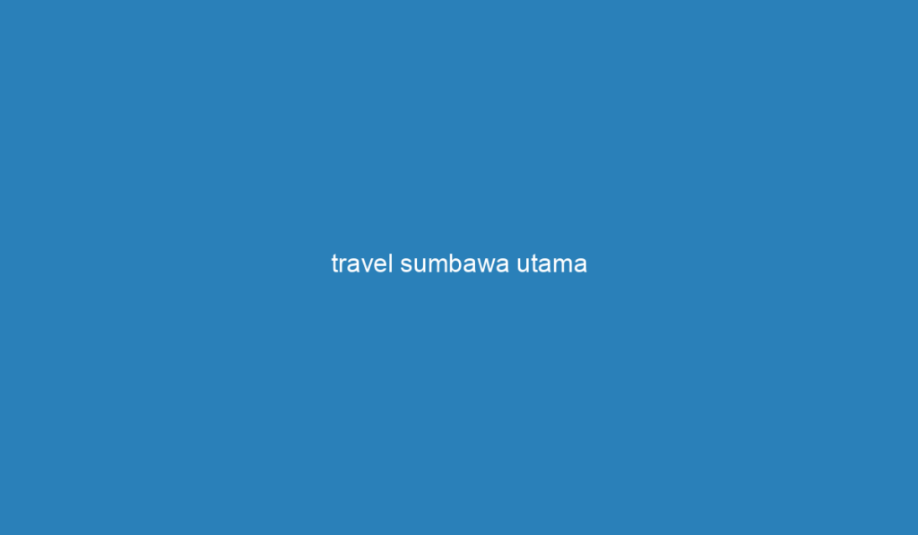 nomor travel sumbawa utama