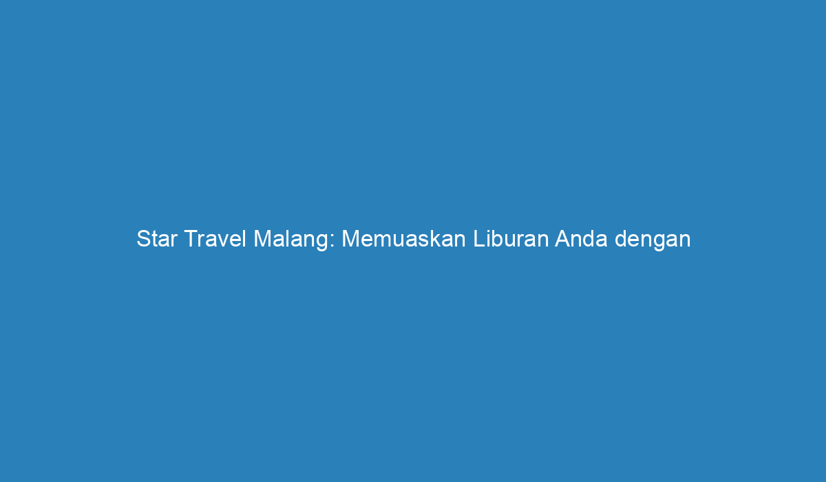 star travel ulasan