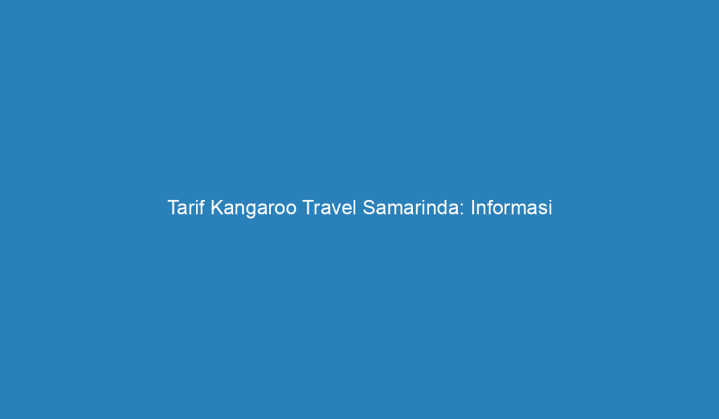 travel kangaroo di samarinda